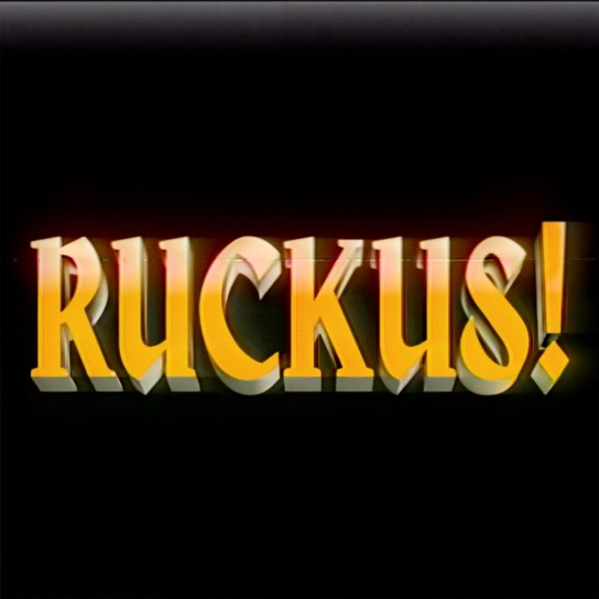 Ruckus! Movements