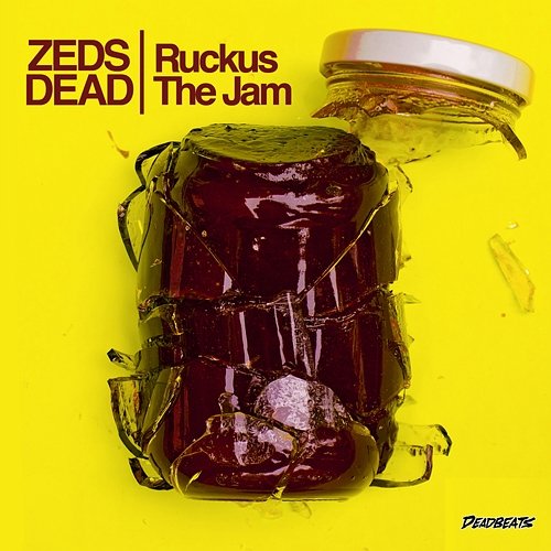 Ruckus The Jam Zeds Dead