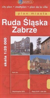 Ruda Śląska, Zabrze. Plan miasta 1:20 000 Opracowanie zbiorowe