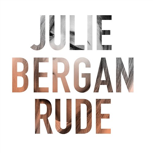 Rude Julie Bergan