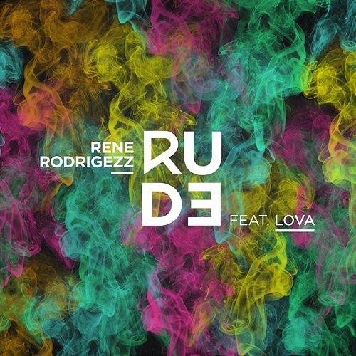 Rude Rene Rodrigezz feat. Lova