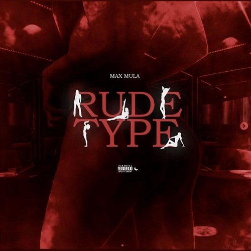 Rude Type Max Mula