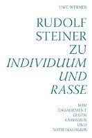 Rudolf Steiner zu Individuum und Rasse Werner Uwe