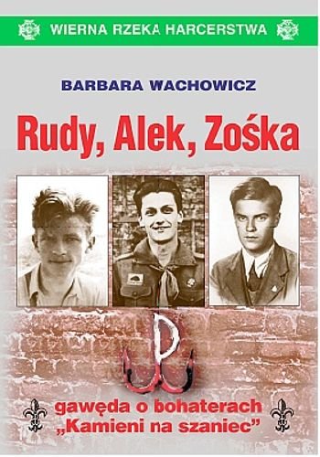 Rudy Alek Zośka Wachowicz Barbara