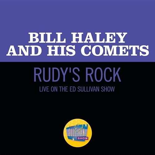 Rudy's Rock Bill Haley & His Comets