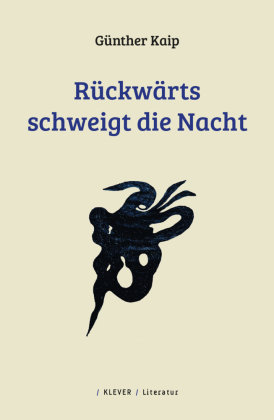 Rückwärts schweigt die Nacht Klever