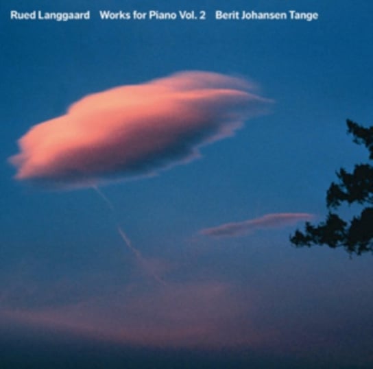 Rued Langgaard: Works for Piano Dacapo