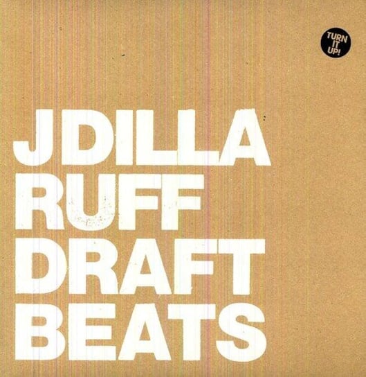 Ruff Draft Instrumentals J Dilla