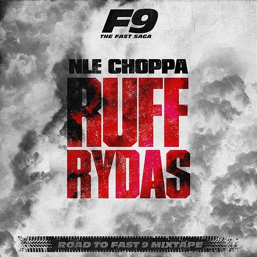Ruff Rydas NLE Choppa