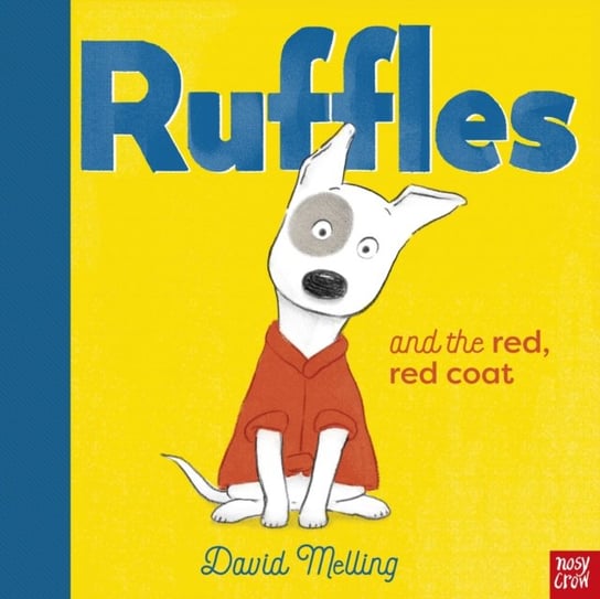 Ruffles and the Red, Red Coat Melling David