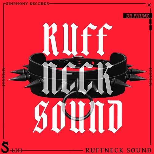 Ruffneck Sound DR Phunk