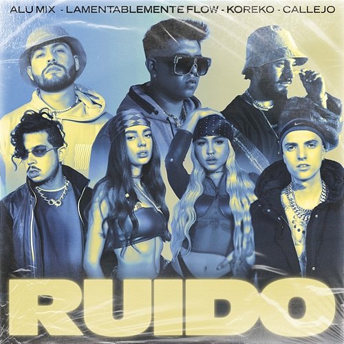 Ruido Alu Mix, Lamentablemente Flow, Koreko feat. Callejo