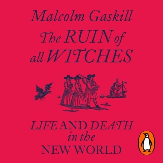 Ruin of All Witches Gaskill Malcolm