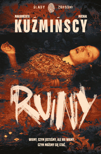 Ruiny. Sylwia Nowak. Tom 1 Kuźmińska Małgorzata, Kuźmiński Michał