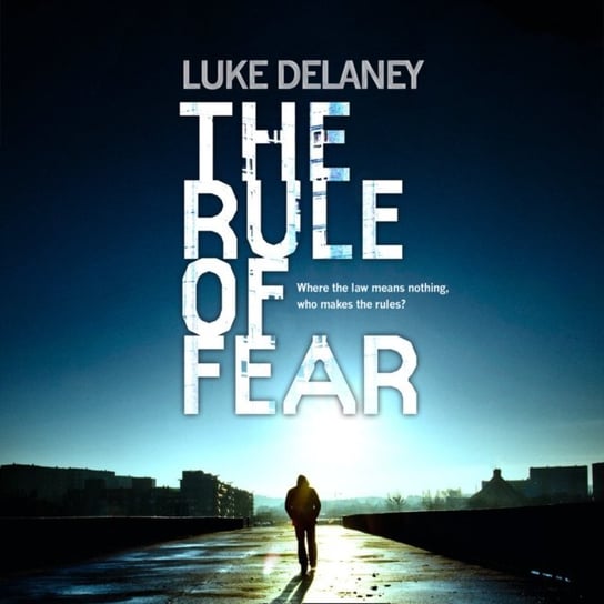 Rule of Fear Delaney Luke