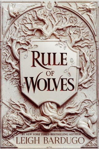 Rule of Wolves Bardugo Leigh