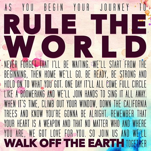 Rule the World Walk Off The Earth