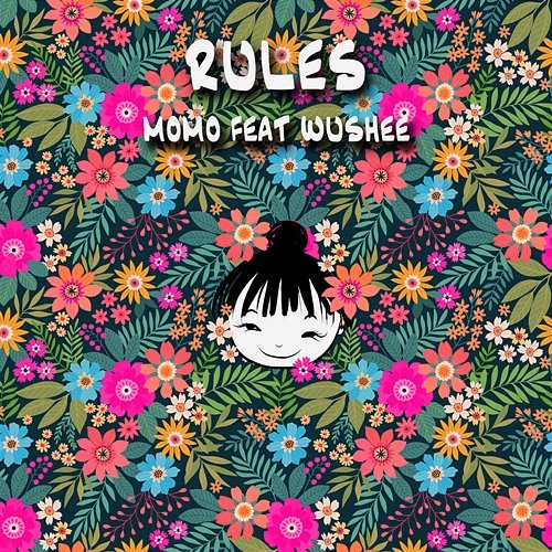 Rules Momo feat. Wushee