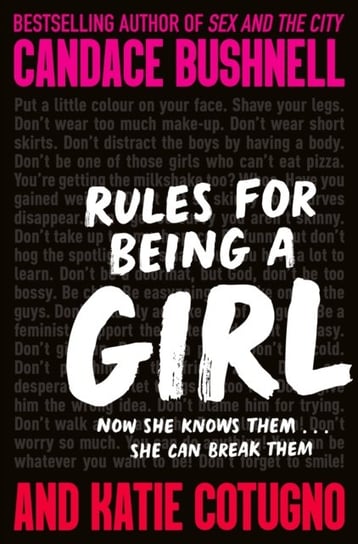 Rules for Being a Girl Bushnell Candace