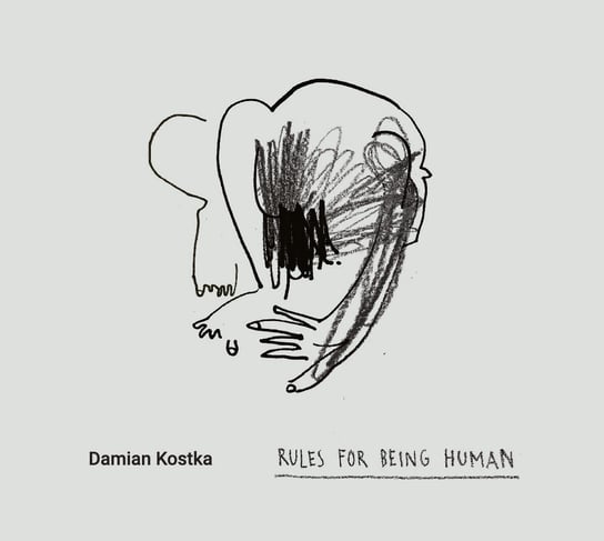 Rules for Being Human Kostka Damian