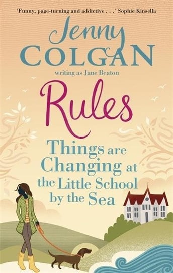 Rules: Things are Changing at the Little School by the Sea Opracowanie zbiorowe