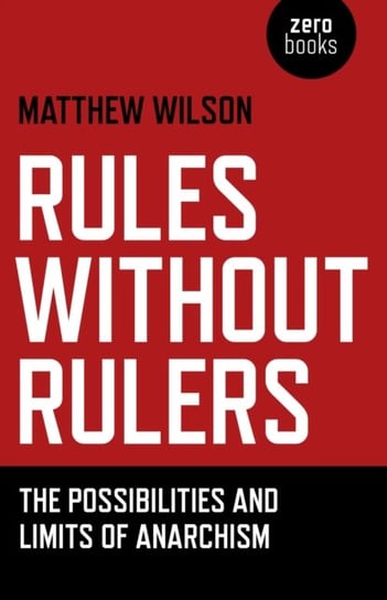 Rules without Rulers Wilson Matthew