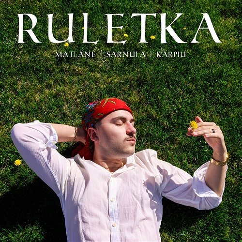RULETKA Matlane, Karpiu, Sarnula