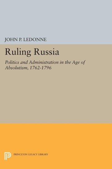 Ruling Russia Ledonne John P.