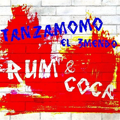 Rum & Coca Tanzamomo feat. El Mendo