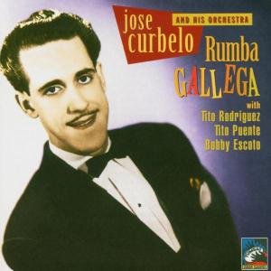 Rumba Gallega 1946-1951 Curbelo Jose