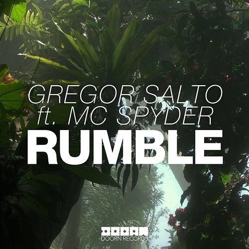Rumble Gregor Salto feat. MC Spyder
