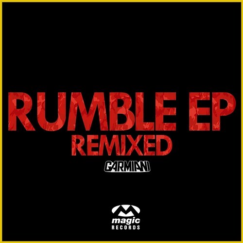 Rumble EP Remixed Garmiani