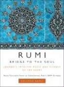Rumi: Bridge to the Soul Barks Coleman