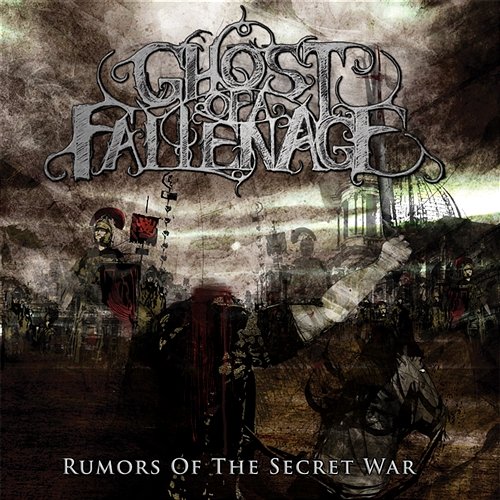 Rumors of the Secret War Ghost Of A Fallen Age