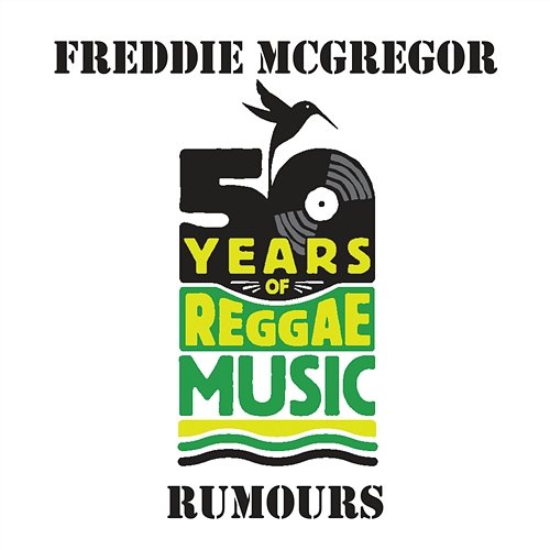 Rumours Freddie Mcgregor
