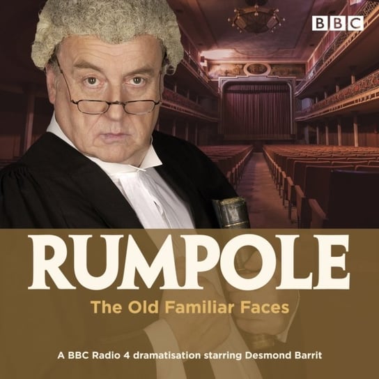 Rumpole and the Old Familiar Faces Mortimer John