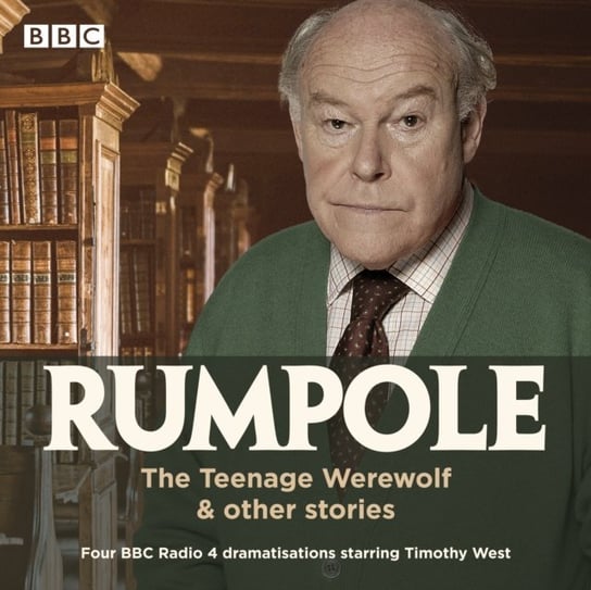Rumpole: The Teenage Werewolf & other stories Mortimer John