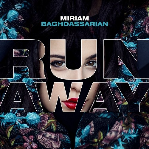 Run Away Miriam Baghdassarian