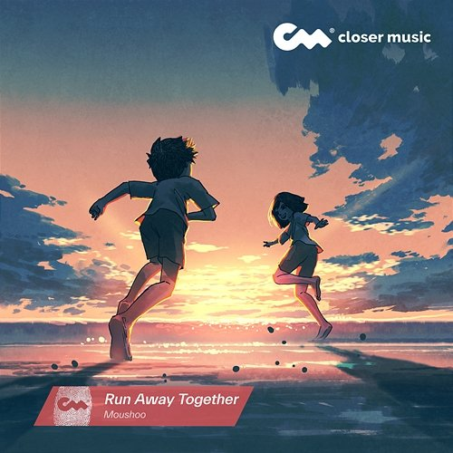 Run Away Together Moushoo
