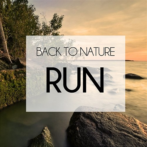 Run Back to Nature