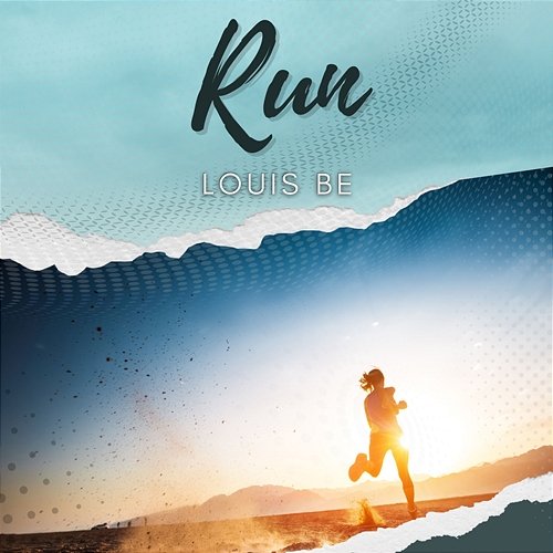 Run Louis Be