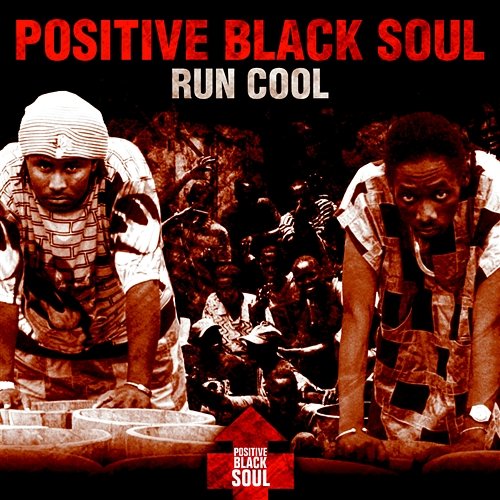 Run Cool Positive Black Soul