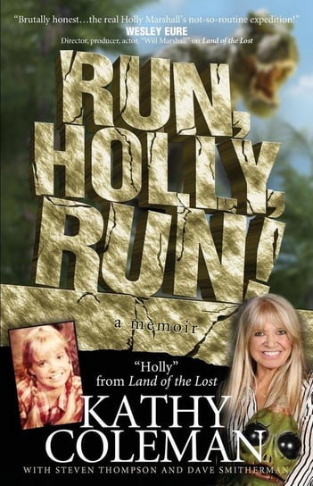 Run, Holly, Run! Kathy Coleman