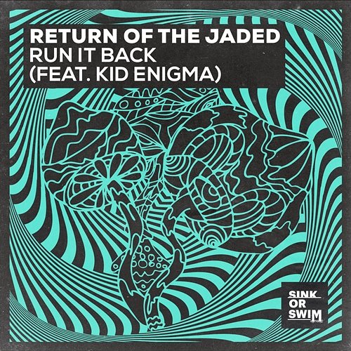 Run It Back Return Of The Jaded feat. Kid Enigma