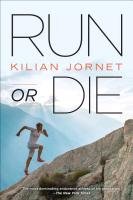 Run or Die Jornet Kilian