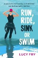 Run, Ride, Sink or Swim Fry Lucy