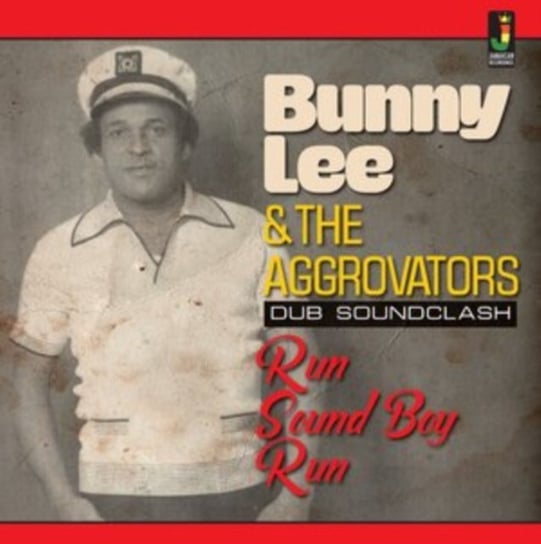 Run Sound Boy Run Bunny Lee, The Aggrovators
