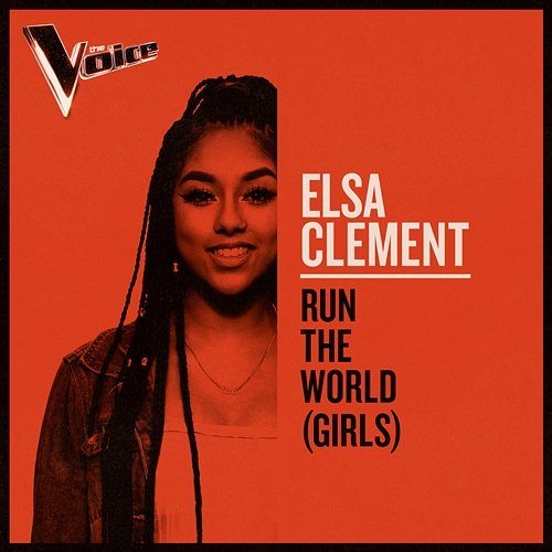 Run The World (Girls) Elsa Clement
