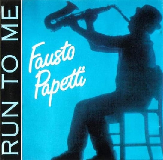 Run To Me (Limited Edition), płyta winylowa Papetti Fausto