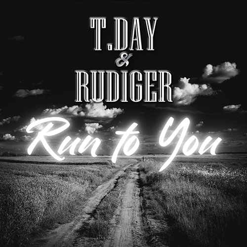 Run to You T.Day